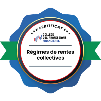 Certificat - Régimes de rentes collectives